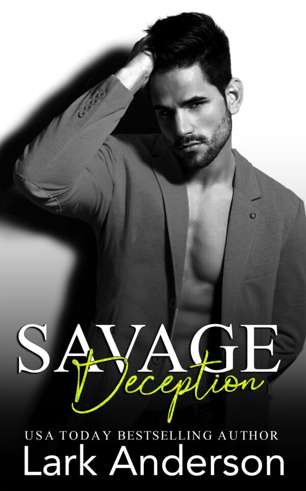 Savage Deception by USA Today bestselling author Lark Anderson